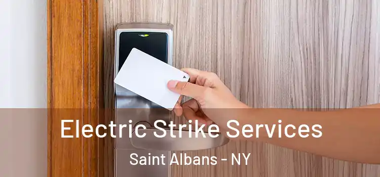  Electric Strike Services Saint Albans - NY