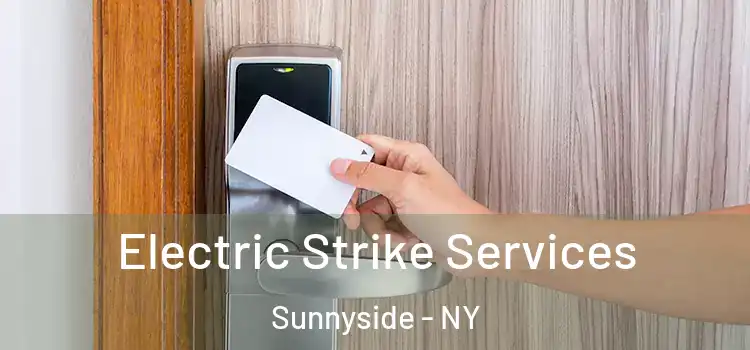 Electric Strike Services Sunnyside - NY