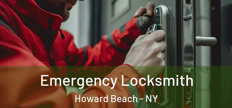 Emergency Locksmith Howard Beach - NY