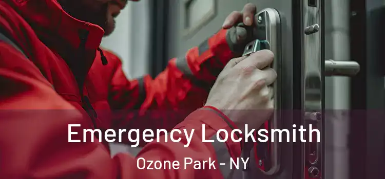  Emergency Locksmith Ozone Park - NY