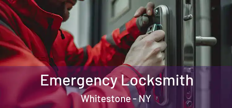 Emergency Locksmith Whitestone - NY