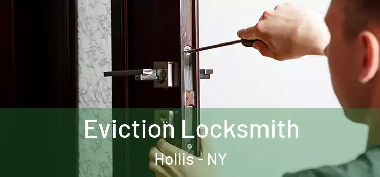 Eviction Locksmith Hollis - NY