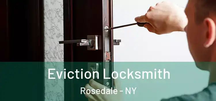 Eviction Locksmith Rosedale - NY