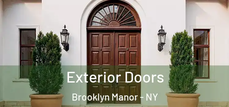Exterior Doors Brooklyn Manor - NY