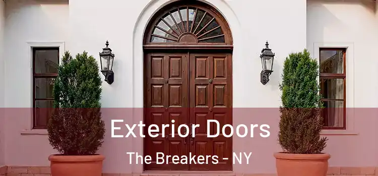 Exterior Doors The Breakers - NY