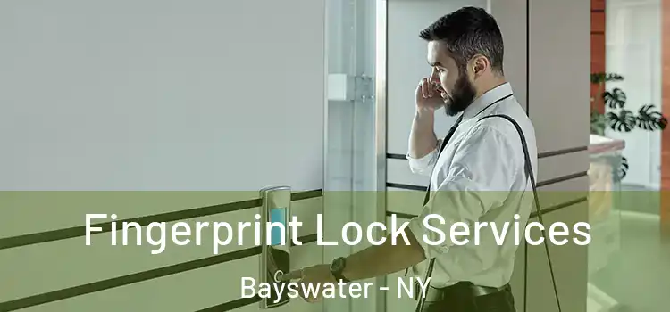  Fingerprint Lock Services Bayswater - NY