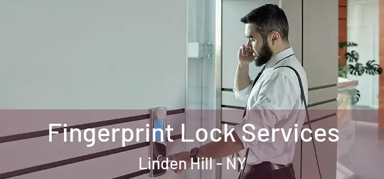 Fingerprint Lock Services Linden Hill - NY