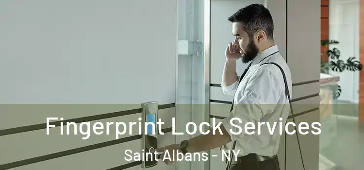  Fingerprint Lock Services Saint Albans - NY