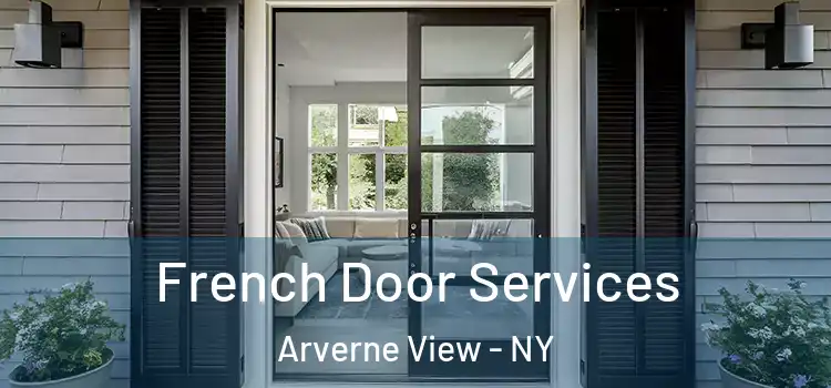  French Door Services Arverne View - NY