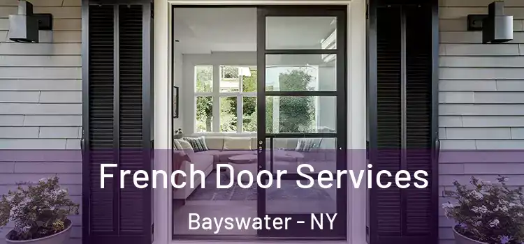  French Door Services Bayswater - NY