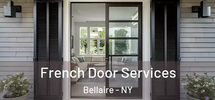 French Door Services Bellaire - NY
