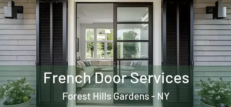French Door Services Forest Hills Gardens - NY