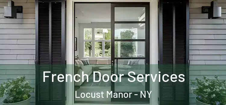 French Door Services Locust Manor - NY