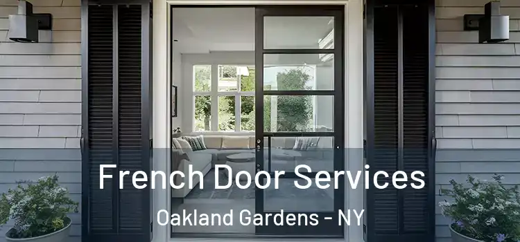 French Door Services Oakland Gardens - NY