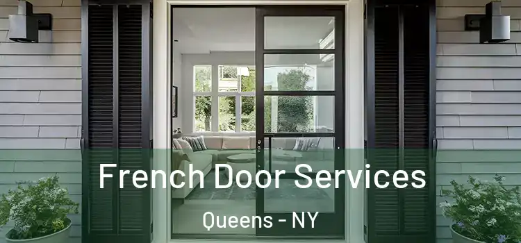 French Door Services Queens - NY