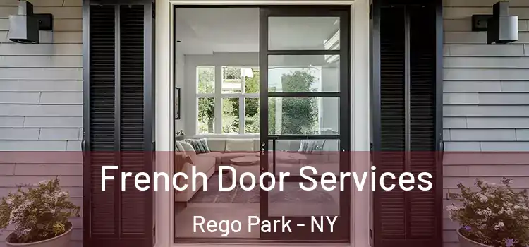 French Door Services Rego Park - NY