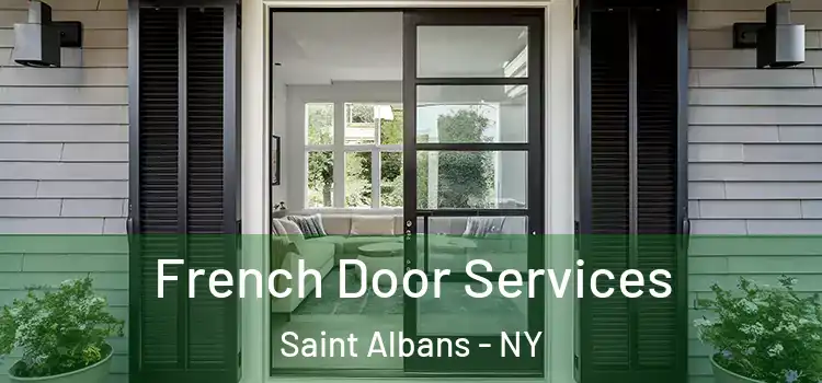  French Door Services Saint Albans - NY