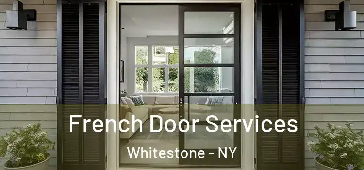French Door Services Whitestone - NY
