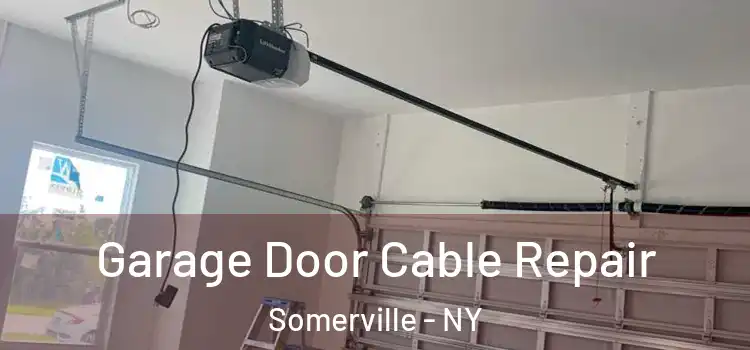  Garage Door Cable Repair Somerville - NY