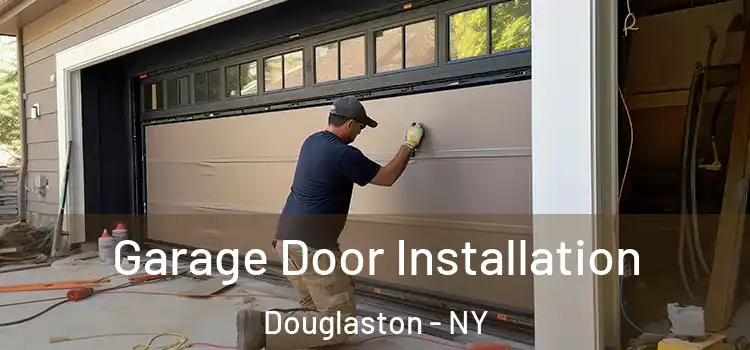  Garage Door Installation Douglaston - NY