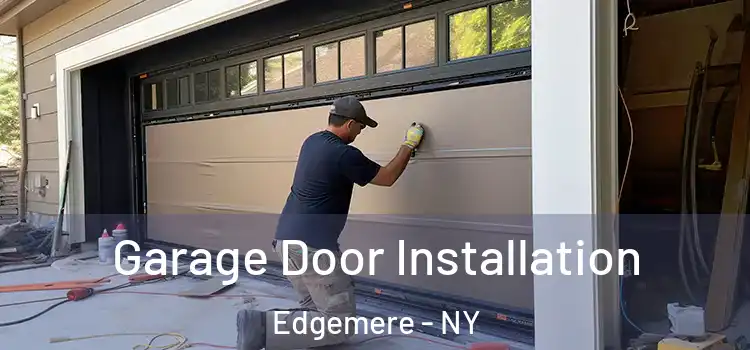  Garage Door Installation Edgemere - NY
