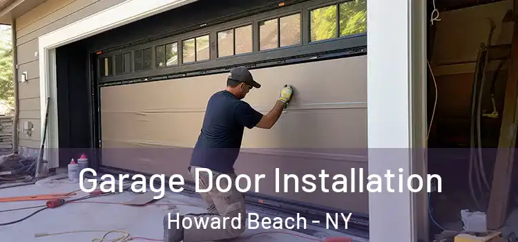  Garage Door Installation Howard Beach - NY