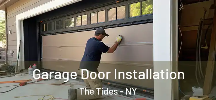  Garage Door Installation The Tides - NY