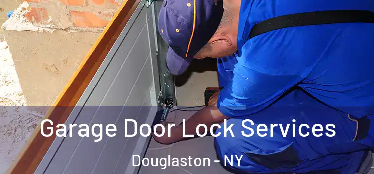Garage Door Lock Services Douglaston - NY