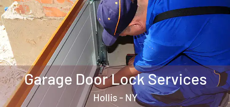  Garage Door Lock Services Hollis - NY