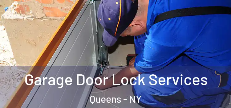 Garage Door Lock Services Queens - NY