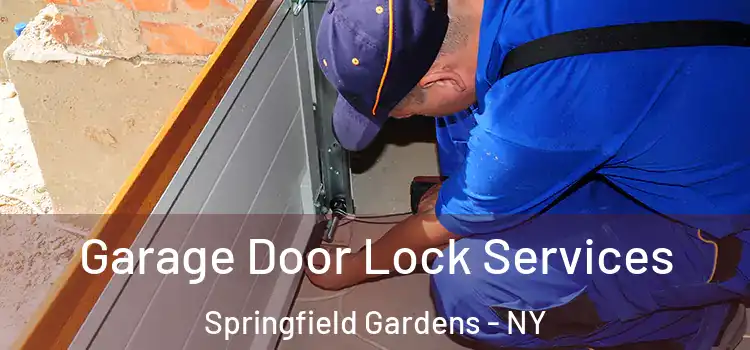  Garage Door Lock Services Springfield Gardens - NY