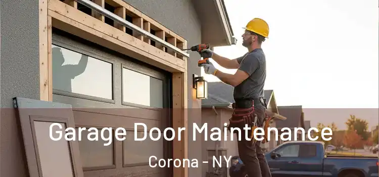 Garage Door Maintenance Corona - NY
