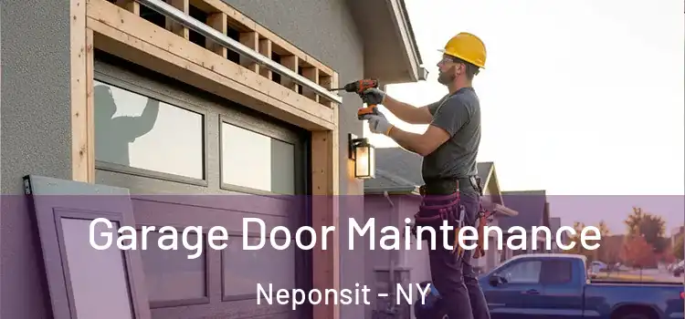 Garage Door Maintenance Neponsit - NY
