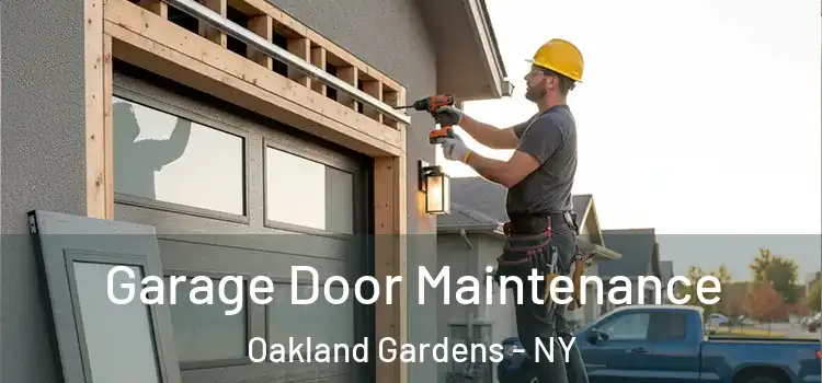 Garage Door Maintenance Oakland Gardens - NY