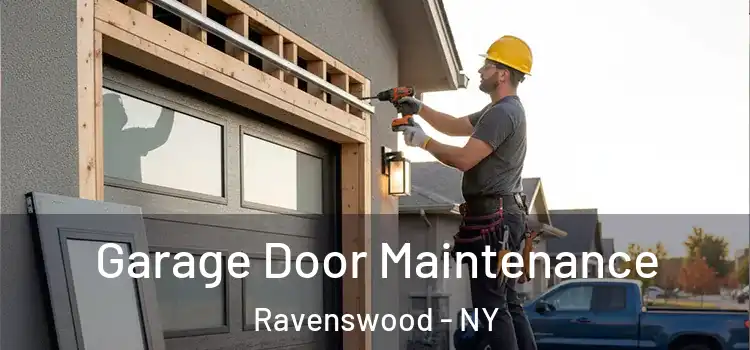  Garage Door Maintenance Ravenswood - NY