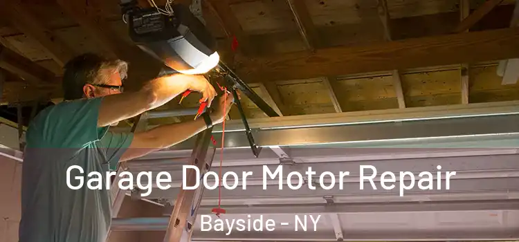  Garage Door Motor Repair Bayside - NY