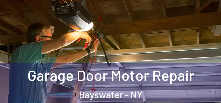  Garage Door Motor Repair Bayswater - NY