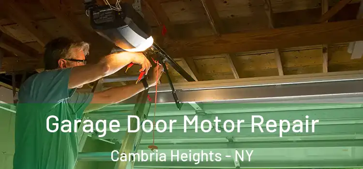  Garage Door Motor Repair Cambria Heights - NY