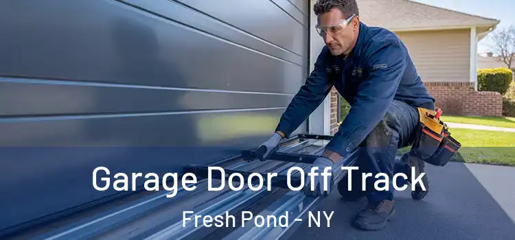  Garage Door Off Track Fresh Pond - NY