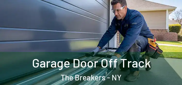  Garage Door Off Track The Breakers - NY