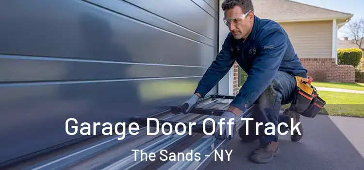  Garage Door Off Track The Sands - NY