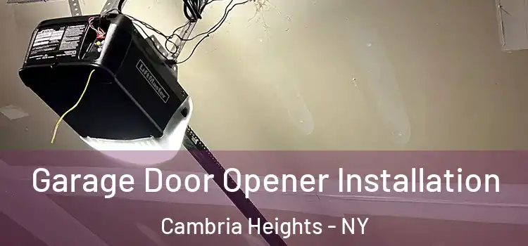  Garage Door Opener Installation Cambria Heights - NY