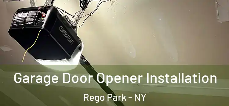  Garage Door Opener Installation Rego Park - NY