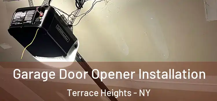  Garage Door Opener Installation Terrace Heights - NY