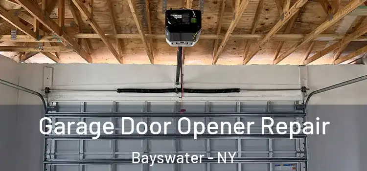  Garage Door Opener Repair Bayswater - NY