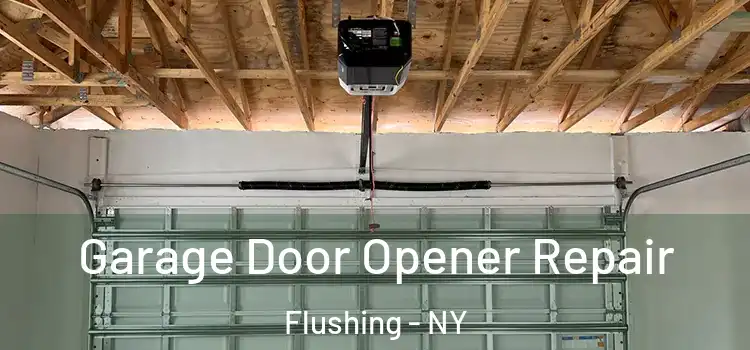  Garage Door Opener Repair Flushing - NY