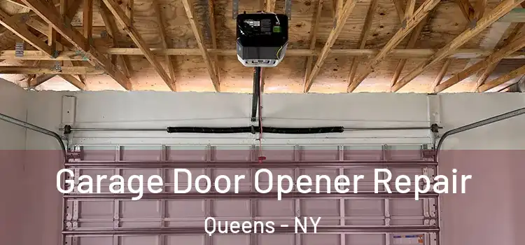  Garage Door Opener Repair Queens - NY