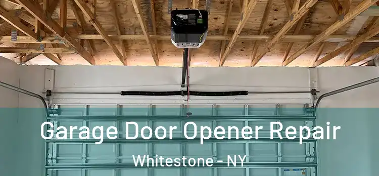 Garage Door Opener Repair Whitestone - NY