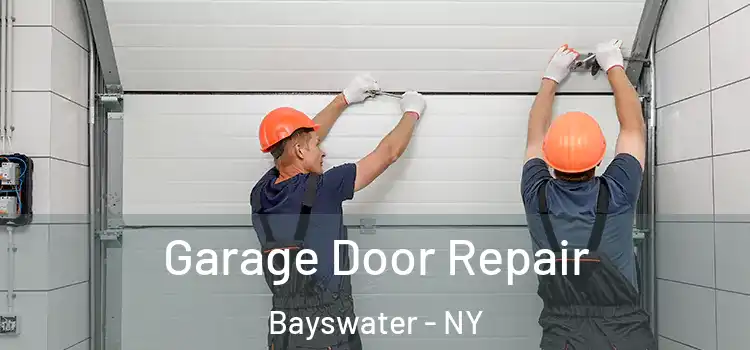  Garage Door Repair Bayswater - NY