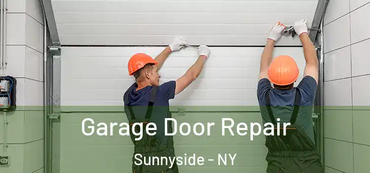 Garage Door Repair Sunnyside - NY